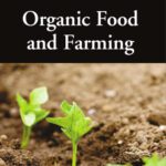 خرید و دانلود نسخه کامل کتاب Organic Food and Farming (Introducing Issues With Opposing Viewpoints)