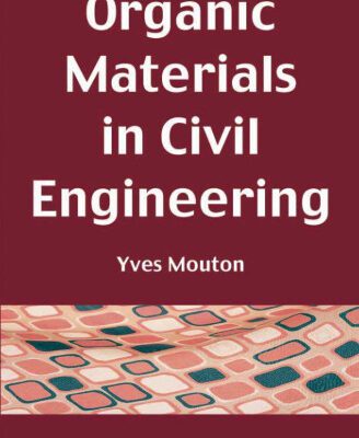 خرید و دانلود نسخه کامل کتاب Organic Materials in Civil Engineering