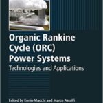 خرید و دانلود نسخه کامل کتاب Organic Rankine Cycle (ORC) Power Systems