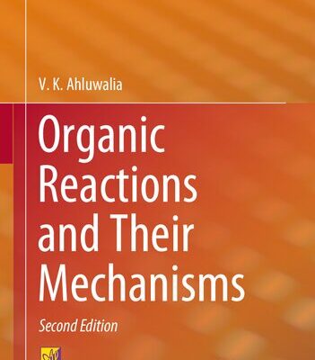 خرید و دانلود نسخه کامل کتاب Organic Reactions and Their Mechanisms