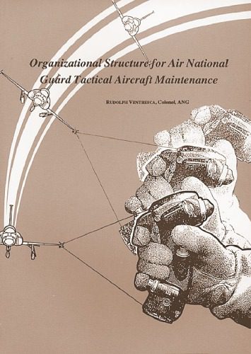 خرید و دانلود نسخه کامل کتاب Organizational structure for Air National Guard tactical aircraft maintenance (SuDoc D 301.26 6:OR 3)_68fac92b23079.jpeg خرید و دانلود نسخه کامل کتاب Organizational structure for Air National Guard tactical aircraft maintenance (SuDoc D 301.26 6:OR 3)