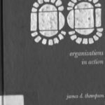 خرید و دانلود نسخه کامل کتاب Organizations in Action: Social Science Bases of Administrative Theory