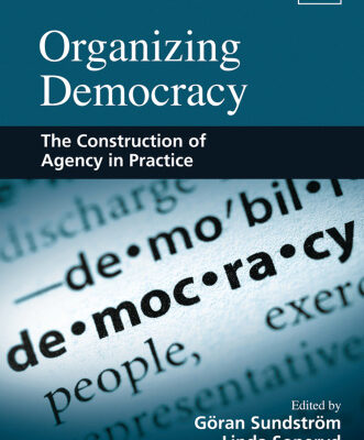 خرید و دانلود نسخه کامل کتاب Organizing Democracy: The Construction of Agency in Practice