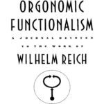 خرید و دانلود نسخه کامل کتاب Orgonomic Functionalism: A Journal Devoted to the work of Wilhelm Reich