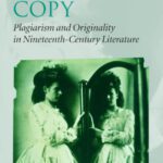 خرید و دانلود نسخه کامل کتاب Original Copy: Plagiarism and Originality in Nineteenth-Century Literature