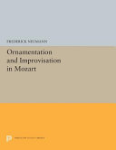 خرید و دانلود نسخه کامل کتاب Ornamentation and Improvisation in Mozart