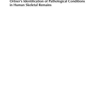 خرید و دانلود نسخه کامل کتاب Ortner’s identification of pathological conditions in human skeletal remains