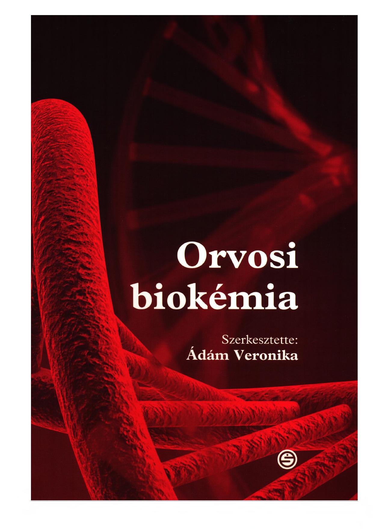 خرید و دانلود نسخه کامل کتاب Orvosi biokémia_68e612a318868.jpeg خرید و دانلود نسخه کامل کتاب Orvosi biokémia