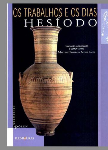 خرید و دانلود نسخه کامل کتاب Os Trabalhos e os Dias_68ed0750c7b5a.jpeg خرید و دانلود نسخه کامل کتاب Os Trabalhos e os Dias