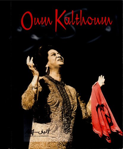 خرید و دانلود نسخه کامل کتاب Oum Kalthoum_68df24225bc39.jpeg خرید و دانلود نسخه کامل کتاب Oum Kalthoum