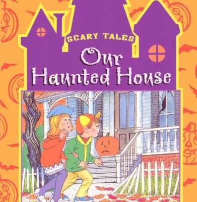 خرید و دانلود نسخه کامل کتاب Our Haunted House (SCARY TALES)
