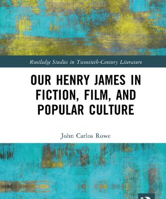 خرید و دانلود نسخه کامل کتاب Our Henry James in Fiction, Film, and Popular Culture