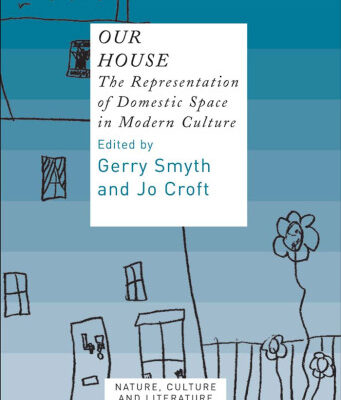 خرید و دانلود نسخه کامل کتاب Our House: The Representation of Domestic Space in Modern Culture (Nature, Culture and Literature 2) (Nature, Culture & Literature)