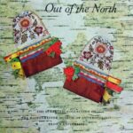 خرید و دانلود نسخه کامل کتاب Out of the North: The Subarctic Collection of the Haffenreffer Museum of Anthropology