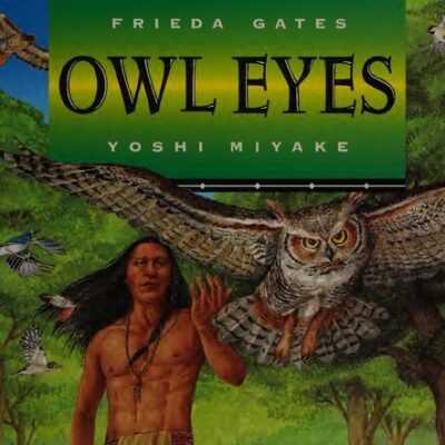 خرید و دانلود نسخه کامل کتاب Owl Eyes : A Mohawk Legend