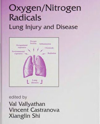 خرید و دانلود نسخه کامل کتاب Oxygen Nitrogen Radicals: Lung Injury and Disease (Lung Biology in Health and Disease)