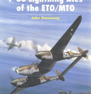 خرید و دانلود نسخه کامل کتاب P-38 Lightning Aces of the ETO/MTO