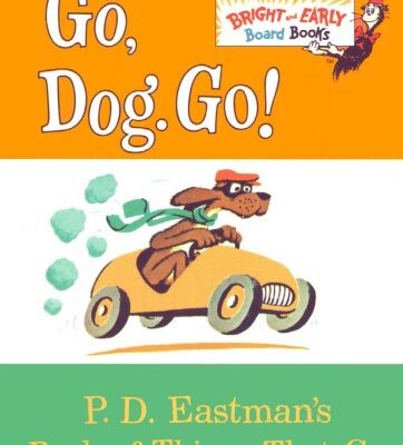 خرید و دانلود نسخه کامل کتاب P.D. Eastman’s Book of Things That Go – Go, Dog. Go!