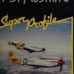 خرید و دانلود نسخه کامل کتاب P51 Mustang Super Profile