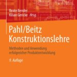 خرید و دانلود نسخه کامل کتاب Pahl/Beitz Konstruktionslehre: Methoden und Anwendung erfolgreicher Produktentwicklung
