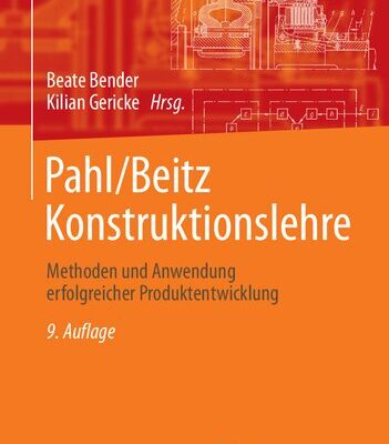 خرید و دانلود نسخه کامل کتاب Pahl/Beitz Konstruktionslehre: Methoden und Anwendung erfolgreicher Produktentwicklung