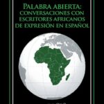 خرید و دانلود نسخه کامل کتاب Palabra abierta: conversaciones con escritores africanos de expresión en español