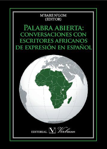 خرید و دانلود نسخه کامل کتاب Palabra abierta: conversaciones con escritores africanos de expresión en español_68dfda3f7a673.jpeg خرید و دانلود نسخه کامل کتاب Palabra abierta: conversaciones con escritores africanos de expresión en español