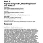 خرید و دانلود نسخه کامل کتاب Papermaking science and technology. Papermaking. Part 1, Stock preparation and wet end. Book 8