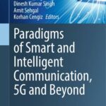 خرید و دانلود نسخه کامل کتاب Paradigms of Smart and Intelligent Communication, 5G and Beyond