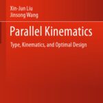 خرید و دانلود نسخه کامل کتاب Parallel Kinematics: Type, Kinematics, and Optimal Design
