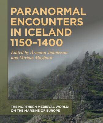 خرید و دانلود نسخه کامل کتاب Paranormal Encounters in Iceland 1150-1400
