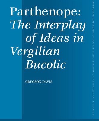 خرید و دانلود نسخه کامل کتاب Parthenope: The Interplay of Ideas in Vergilian Bucolic