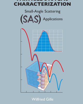 خرید و دانلود نسخه کامل کتاب Particle and Particle Systems Characterization: Small-Angle Scattering (SAS) Applications