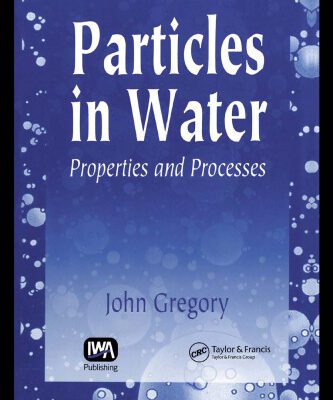 خرید و دانلود نسخه کامل کتاب Particles in Water – Properties and Processes