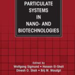 خرید و دانلود نسخه کامل کتاب Particulate Systems in Nano- and Biotechnologies