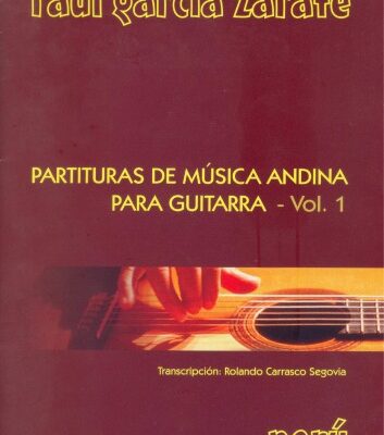خرید و دانلود نسخه کامل کتاب Partituras de musica andina para guitarra – Vol. 1 (Scores of andean music for guitar)