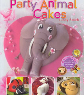 خرید و دانلود نسخه کامل کتاب Party Animal Cakes: 15 Fantastic Designs
