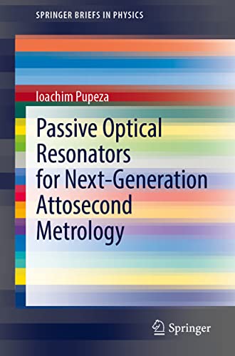 خرید و دانلود نسخه کامل کتاب Passive Optical Resonators for Next-Generation Attosecond Metrology_68f45d77b811d.jpeg خرید و دانلود نسخه کامل کتاب Passive Optical Resonators for Next-Generation Attosecond Metrology
