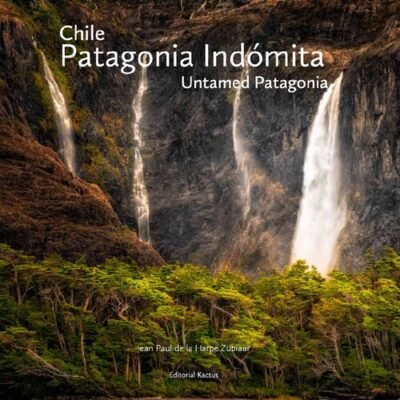 خرید و دانلود نسخه کامل کتاب Patagonia Indómita Untamed Patagonia Chile