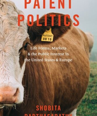 خرید و دانلود نسخه کامل کتاب Patent Politics: Life Forms Markets and the Public interest in the United States and Europe