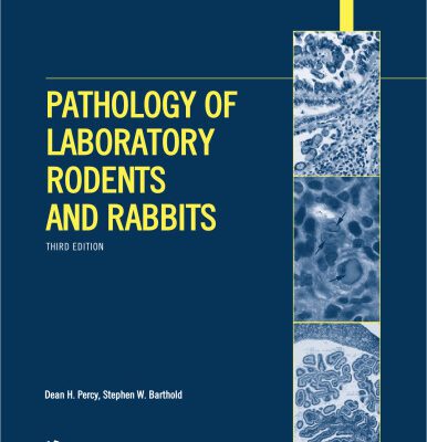 خرید و دانلود نسخه کامل کتاب Pathology of Laboratory Rodents and Rabbits