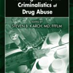 خرید و دانلود نسخه کامل کتاب Pathology, Toxicogenetics, and Criminalistics of Drug Abuse