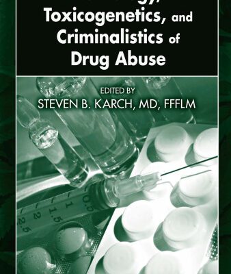 خرید و دانلود نسخه کامل کتاب Pathology, Toxicogenetics, and Criminalistics of Drug Abuse