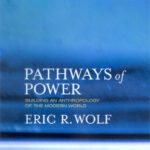 خرید و دانلود نسخه کامل کتاب Pathways of Power: Building an Anthropology of the Modern World