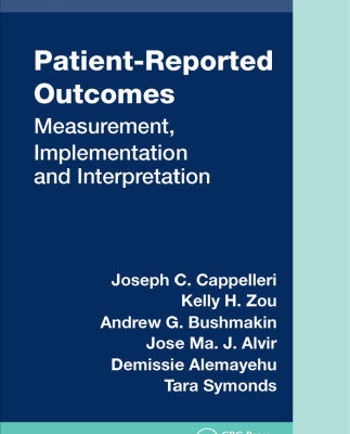 خرید و دانلود نسخه کامل کتاب Patient-Reported Outcomes: Measurement, Implementation and Interpretation