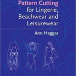 خرید و دانلود نسخه کامل کتاب Pattern Cutting for Lingerie, Beachwear and Leisurewear (2nd Edition) – + pdf