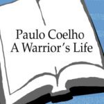 خرید و دانلود نسخه کامل کتاب Paulo Coelho: A Warrior’s Life: The Authorized Biography