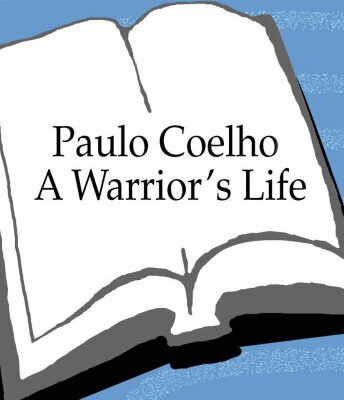 خرید و دانلود نسخه کامل کتاب Paulo Coelho: A Warrior’s Life: The Authorized Biography