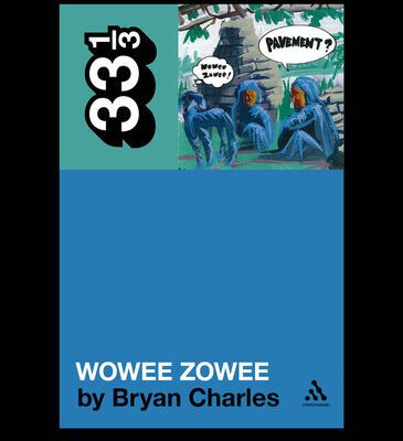 خرید و دانلود نسخه کامل کتاب Pavement’s Wowee Zowee