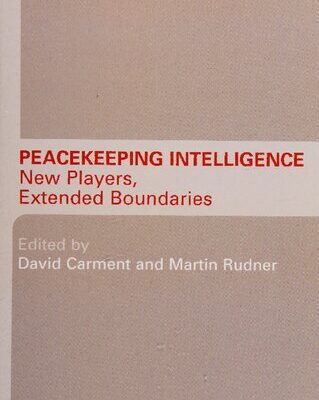 خرید و دانلود نسخه کامل کتاب Peacekeeping Intelligence: New Players, Extended Boundaries